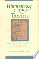 Wampanoag traveler : being, in letters, the life and times of Loranzo Newcomb, American and natural historian : a poem /