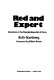 Red and expert : education in the People's Republic of China /