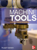 Machine tools : specification, purchase, and installation /
