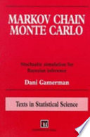 Markov chain Monte Carlo : stochastic simulation for Bayesian inference /