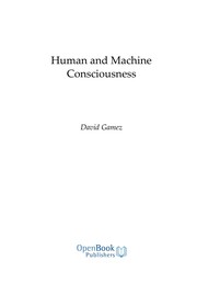 Human and machine consciousness /