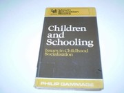 Children and schooling : issues in childhood socialisation /