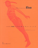 Baroness Elsa : gender, dada, and everyday modernity : a cultural biography /