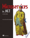 Microservices in .NET, Second Edition /