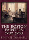 The Boston painters, 1900-1930 /