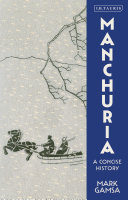 Manchuria : a concise history /