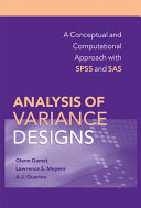 Analysis of variance designs : a conceptual and computational approach with SPSS and SAS /