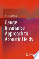 Gauge Invariance Approach to Acoustic Fields /