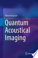 Quantum Acoustical Imaging /