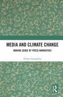 Media and climate change : making sense of press narratives /