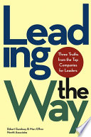 Leading the way : three truths from the top companies for leaders /