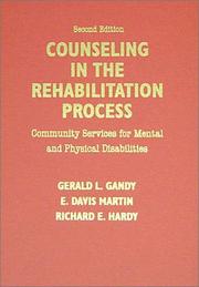 Counseling in the rehabilitation process : community services for mental and physical disabilities /