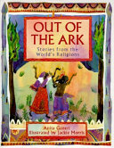 Out of the ark : stories from the world's religions /