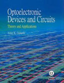Optoelectronic devices and circuits : theory and applications /