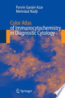 Color atlas of immunocytochemistry in diagnostic cytology /