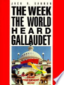 The week the world heard Gallaudet /