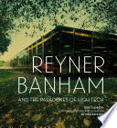 Reyner Banham and the paradoxes of high tech /