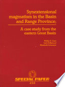 Synextensional magmatism in the Basin and Range Province : a case study from the eastern Great Basin /