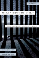 The U.S.-Mexican border today : conflict and cooperation in historical perspective /