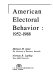 American electoral behavior, 1952-1988 /