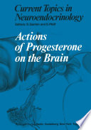 Actions of Progesterone on the Brain /