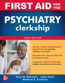 First aid for the psychiatry clerkship /