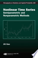 Nonlinear time series : semiparametric and nonparametric methods /