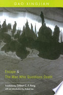 Escape & the man who questions death /