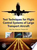 Test techniques for flight control system of large transport aircrafts /