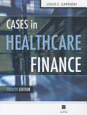 Cases in healthcare finance /