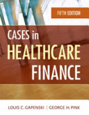 Cases in healthcare finance /