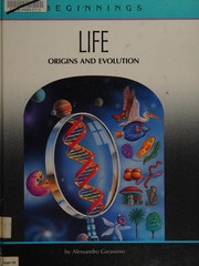 Life : origins and evolution /