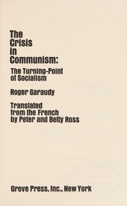 The crisis in communism: the turning-point of socialism /