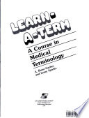 Learn-a-term : a course in medical terminology /