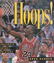 Hoops! : highlights, history, and stars /