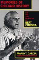 Memories of Chicano history : the life and narrative of Bert Corona /