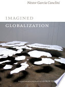 Imagined globalization /