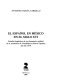 El español en México en el siglo XVI : estudio lingüístico de un documento judicial de la Audiencia de Guadalajara (Nueva España) del año 1578 /