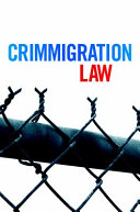 Crimmigration law /