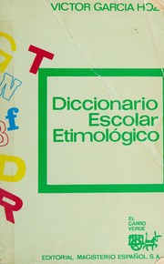 Diccionario escolar etimologico /