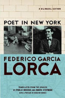 A poet in New York = Poeta en Nueva York /