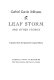 Leaf storm, and other stories /