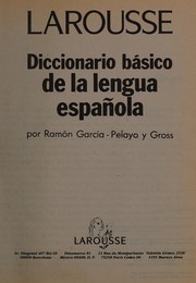 Diccionario Larousse de la lengua espanola /