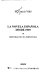 La novela española desde 1939 : historia de una impostura /