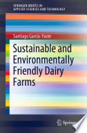 Sustainable and Environmentally Friendly Dairy Farms /