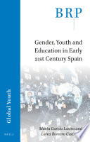 Gender, Youth and Education in Early 21st Century Spain /