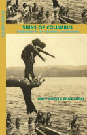 Skins of Columbus : a dream ethnography /