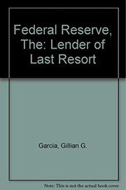 The Federal Reserve : lender of last resort /