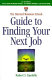 The Harvard Business School guide to finding your next job /