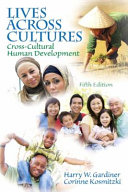 Lives aross cultures : cross-cultural human development /